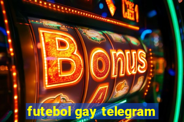 futebol gay telegram